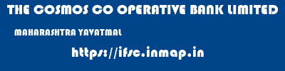 THE COSMOS CO OPERATIVE BANK LIMITED  MAHARASHTRA YAVATMAL    ifsc code